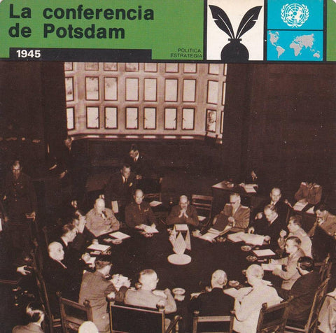 FICHA POLITICA, ESTRATEGIA: LA CONFERENCIA DE POTSDAM. 1945