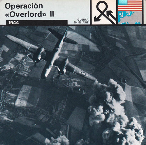 FICHA GUERRA EN EL AIRE: OPERACIÓN "OVERLORD" II. 1944