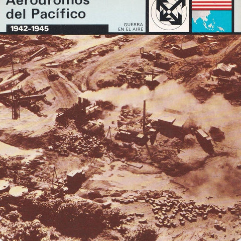 FICHA GUERRA EN EL AIRE: AERODROMOS DEL PACIFICO. 1942-1945