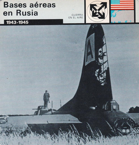 FICHA GUERRA EN EL AIRE: BASES AEREAS EN RUSIA. 1943-1945