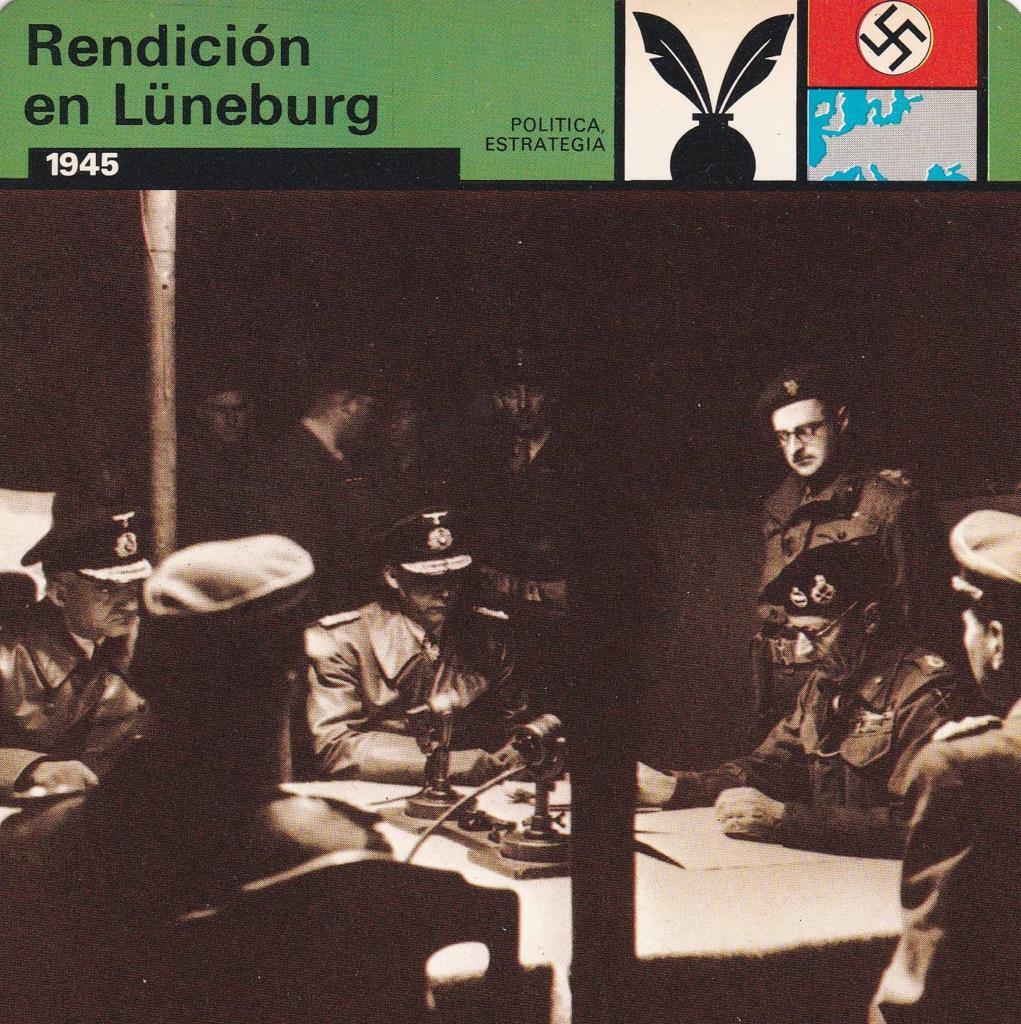 FICHA POLITICA, ESTRATEGIA: RENDICION DE LÜNEBURG. 1945