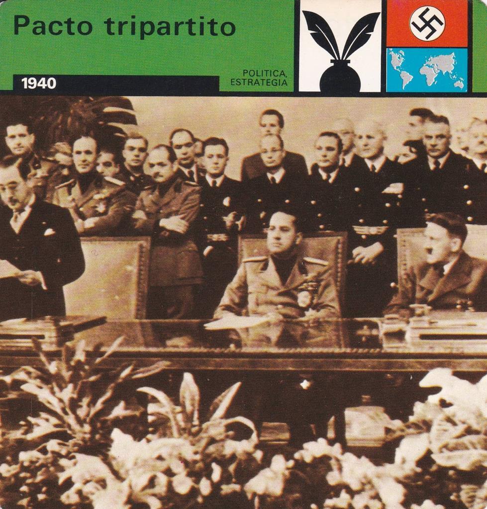 FICHA POLITICA, ESTRATEGIA: PACTO TRIPARTITO. 1940