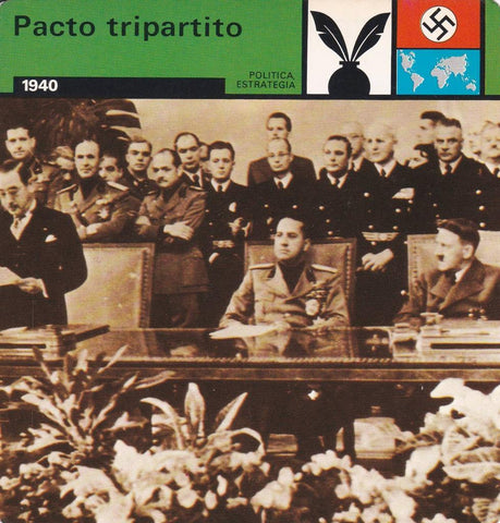 FICHA POLITICA, ESTRATEGIA: PACTO TRIPARTITO. 1940
