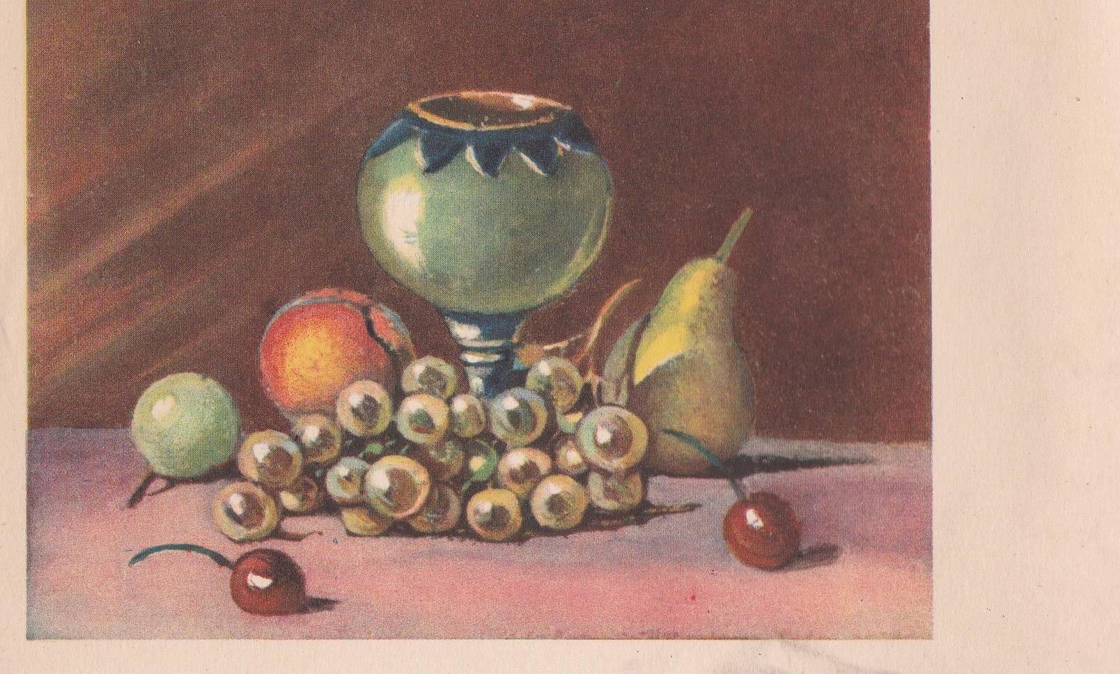 POSTAL B12228: BODEGON DE FRUTAS. DIVERSOS ASPECTOS. PINTURA AL OLEO. ANONIMO