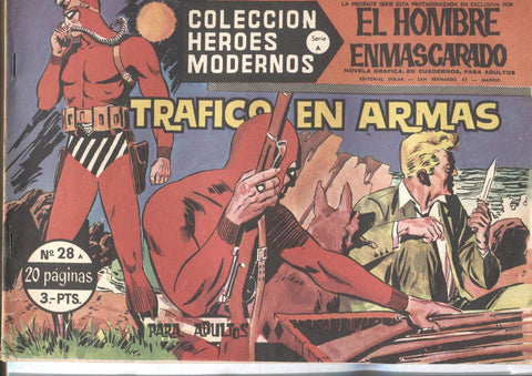 Coleccion Heroes Modernos: El Hombre Enmascarado (the Phantom) serie A numero 28: Trafico en armas