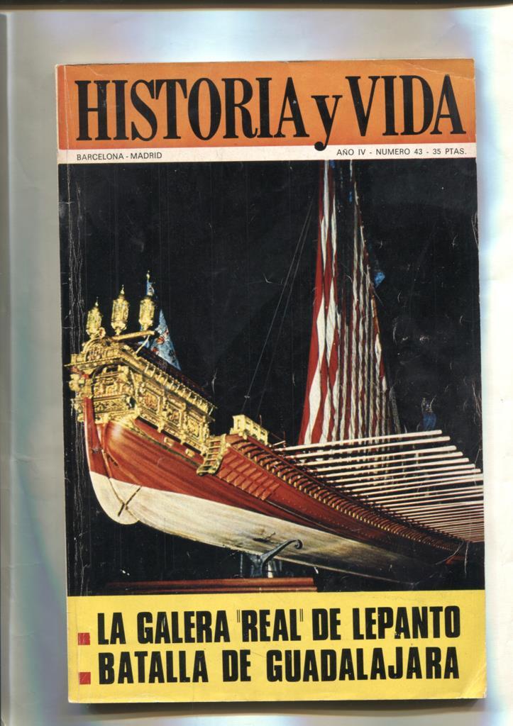 Historia y Vida numero 043: La galera real de Lepanto (numerado 5 en interior)