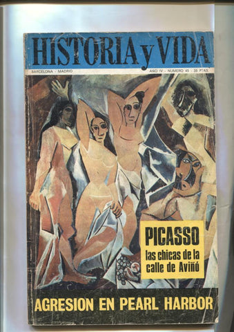 Historia y Vida numero 045: Picasso y las chicas de Aviño (numerado 3 en interior)