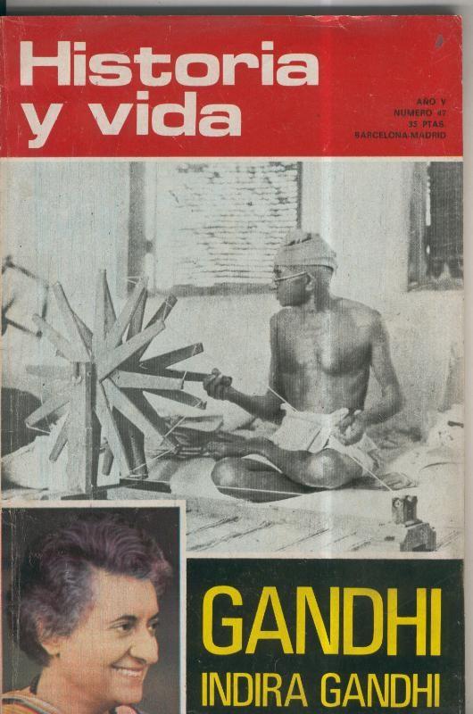 Historia y Vida numero 047: Gandhi-Indira Gandhi (numerado 2 en interior)