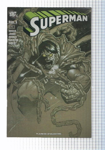 Planeta: Superman vol. II num 05 - El ultimo mañana (2007). Busiek, Nicieza, Pacheco