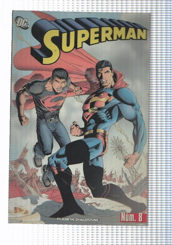 Planeta: Superman num. 08 (2006) - El recuperador parte 1. Chuck Austen, Ivan Reis