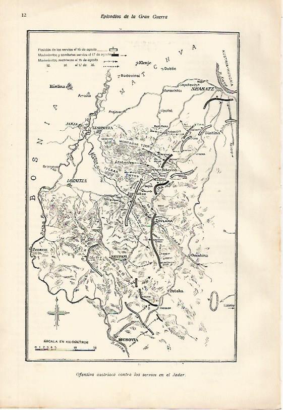 LAMINA 13635: Mapa de la ofensiva austriaca contra los serbios en el Jadar
