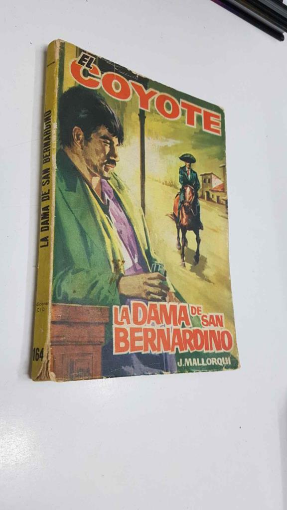 Ediciones Cid: El Coyote numero 164: La dama de San Bernardino