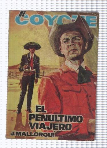 Ediciones Cid: El Coyote numero 176: El penultimo viajero