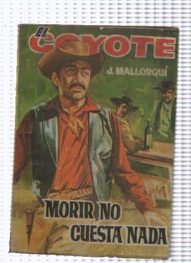 Ediciones Cid: El Coyote numero 171: Morir no cuesta nada