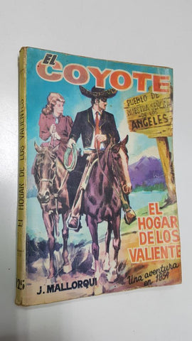 Ediciones Cid: El Coyote numero 125: El hogar de los valientes