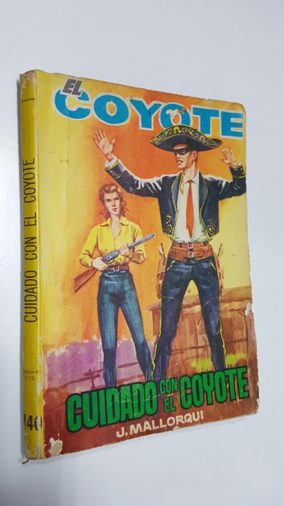 Ediciones Cid: El Coyote numero 140: Cuidado con el coyote