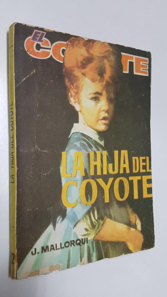 Ediciones Cid: El Coyote numero 112: La hija del coyote