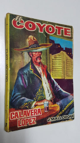 Ediciones Cid: El Coyote numero 067: Calavera Lopez