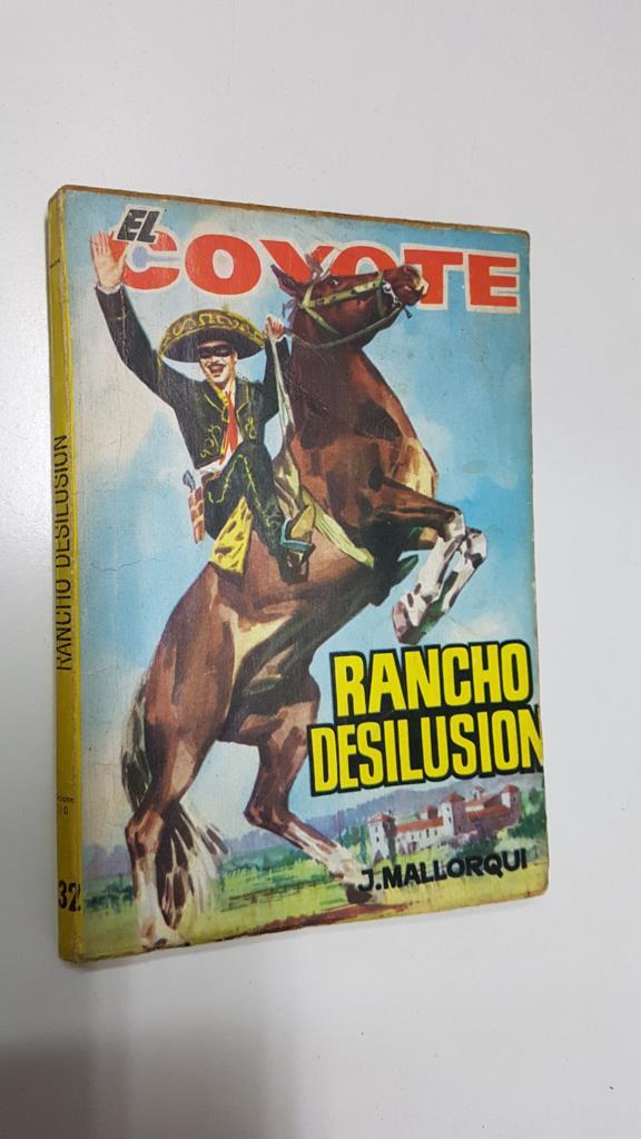 Ediciones Cid: El Coyote numero 132: Rancho desilusion