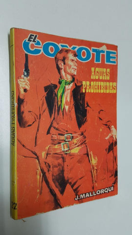 Ediciones Cid: El Coyote numero 122: Aguas prohibidas