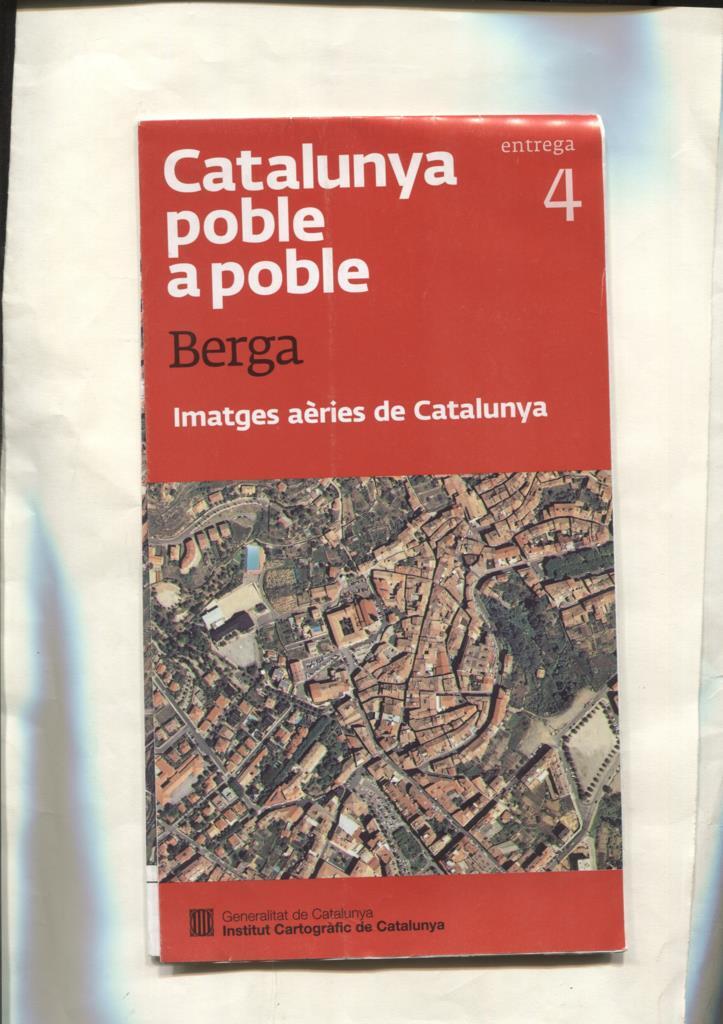 Catalunya poble a poble numero 4: Berga (imatges aeries de catalunya)