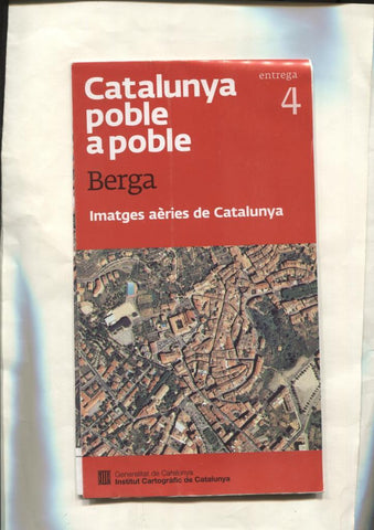 Catalunya poble a poble numero 4: Berga (imatges aeries de catalunya)