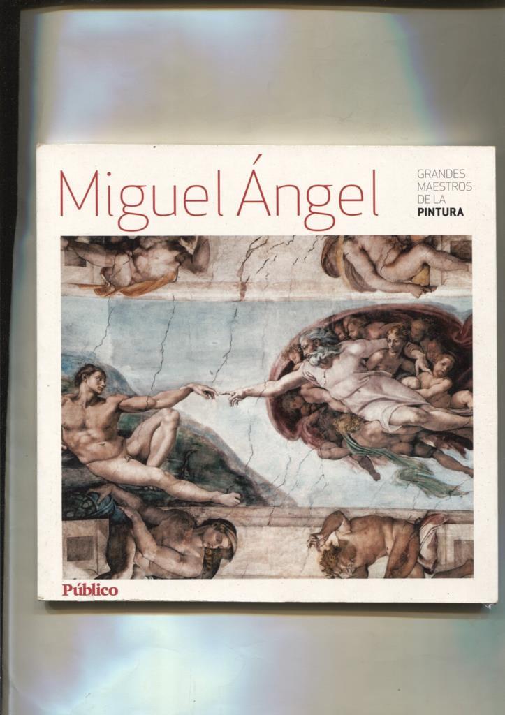 Grandes maestros de la pintura: Miguel Angel