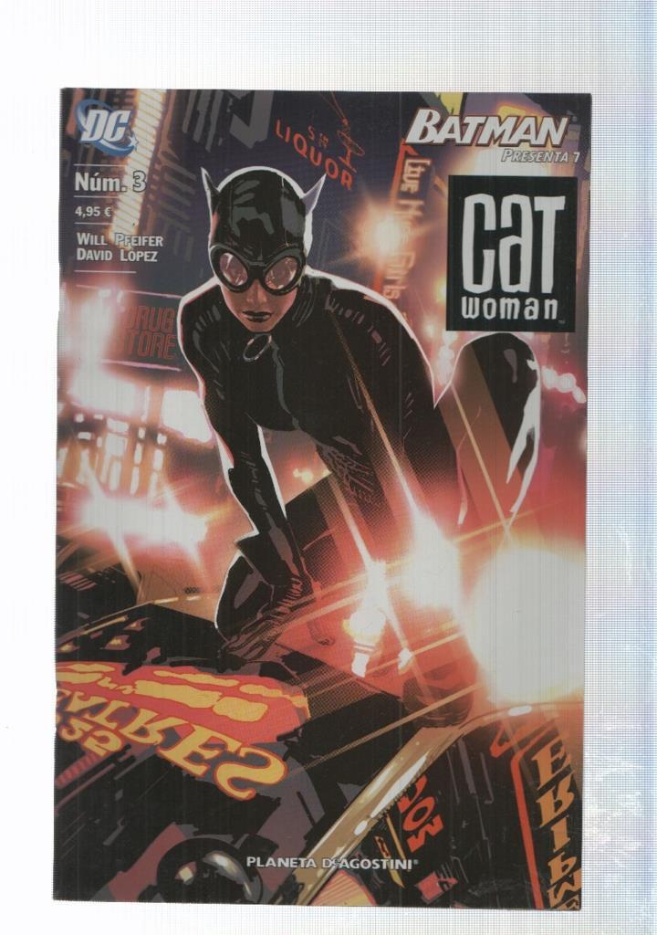 DC, Planeta: Batman presenta num 03 - Catwoman 07. No es mas que una pelicula toma 1