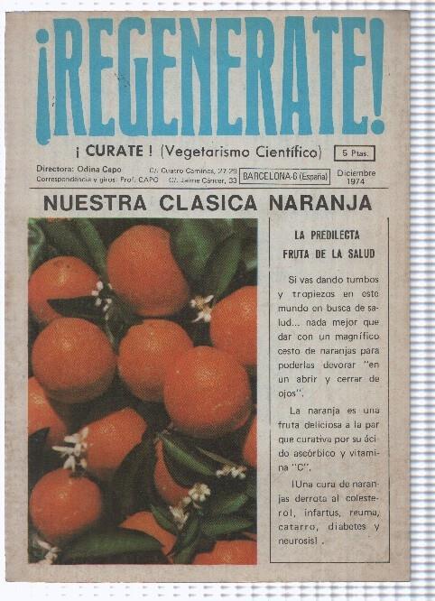 Regenerate: diciembre 1974: nuestra clasica naranja, la inmunidad naturista