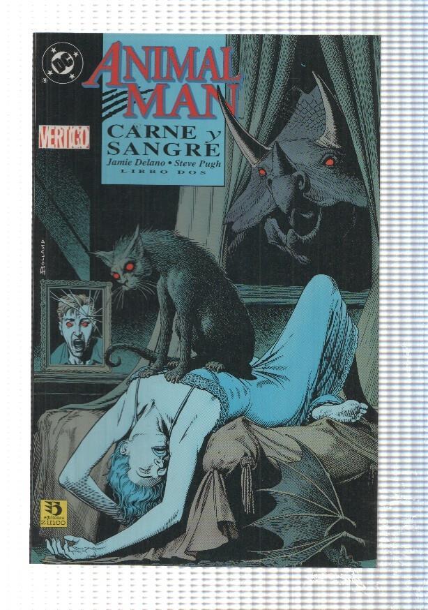 Zinco: Animal Man libro 2 de Carne y Sangre. Jamie Delano - Steve Pugh