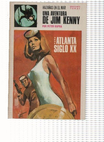Hazañas en el mar: Jim Kenny numero 7: Atlanta siglo XX