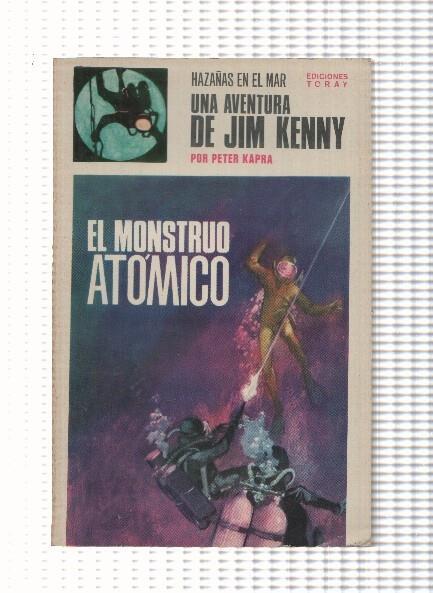 Hazañas en el mar: Jim Kenny volumen 03: El monstruo atomico