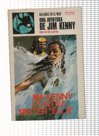 Hazañas en el mar: Jim Kenny volumen 10: Jim Kenny contra mister ella