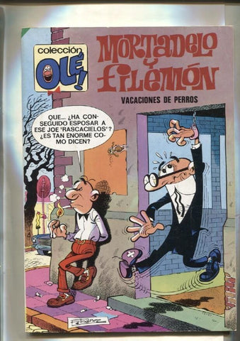 Coleccion Ole numero 120: Mortadelo y Filemon: Vacaciones de perros