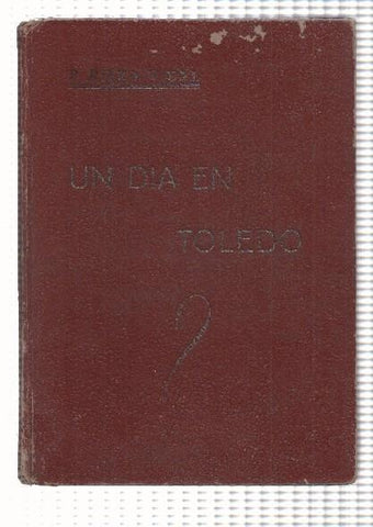 Un dia en toledo: guia artistica ilustrada