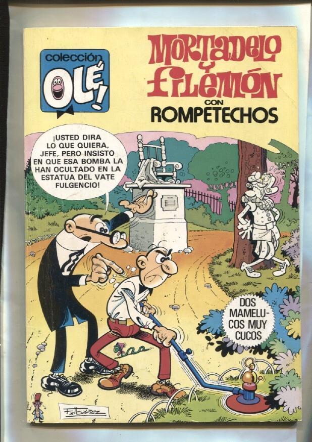 Coleccion Ole numero 228: Mortadelo y Filemon: Dos mamelucos muy cucos + Rompetechos