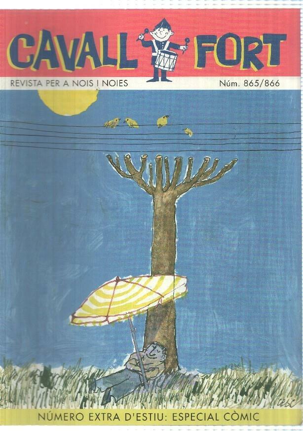 Revista Cavall Fort: num 865-866 (ago 98) - Narracio: Lentament (Joan Armangue)