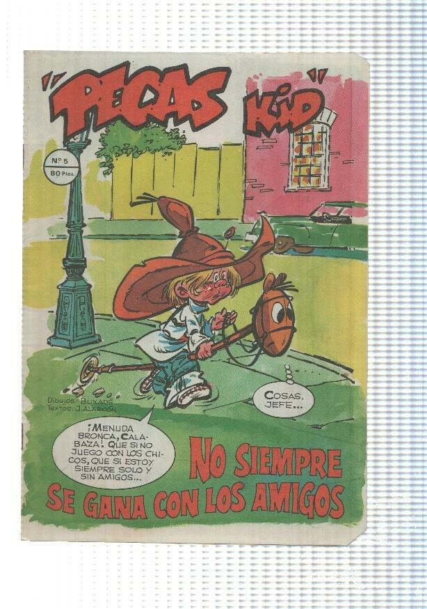 Ed Alonso: Pecas Kid num 05 - No siempre se gana con los amigos (Buxade, J. Alarcon)