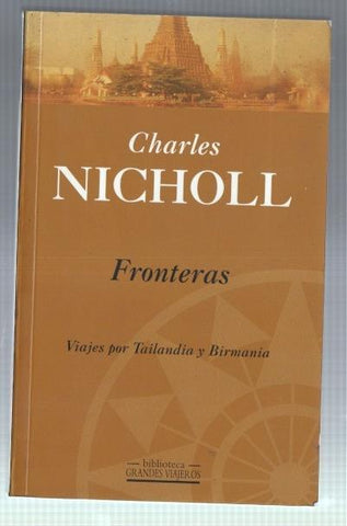 Fronteras: viajes por Tailandia y Birmania