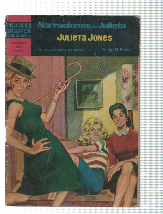 Narraciones de Julieta Jones numero 06: Escuela de baile