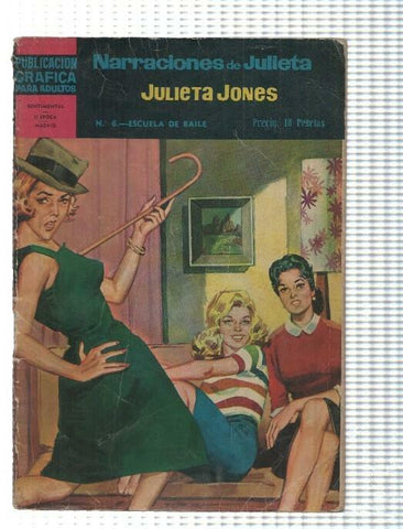 Narraciones de Julieta Jones numero 06: Escuela de baile