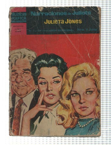 Narraciones de Julieta Jones numero 08: Un fanfarron excepcional