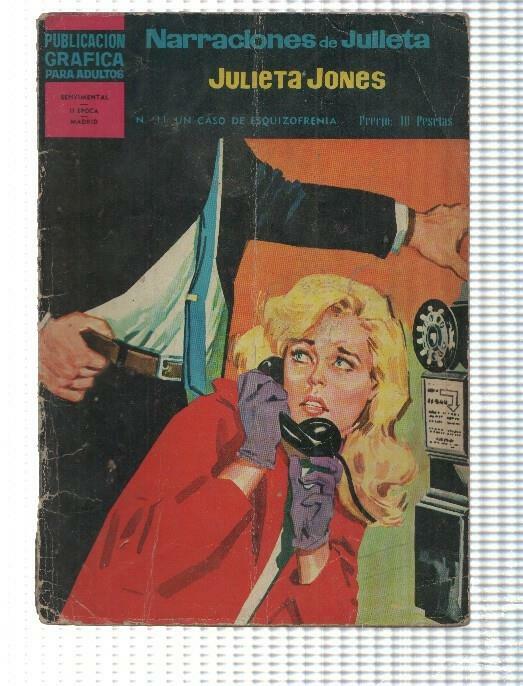 Narraciones de Julieta Jones numero 11: Un caso de esquizofrenia