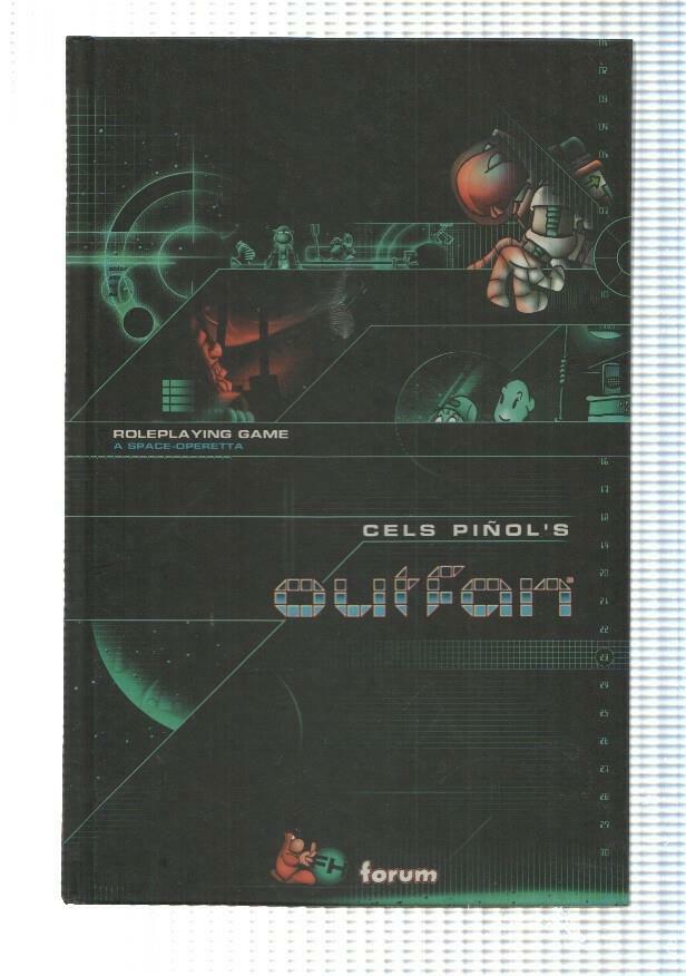 Forum: Outfan RPG Modulo basico, Roleplaying Game a Space-Operetta (Cels Piñols)