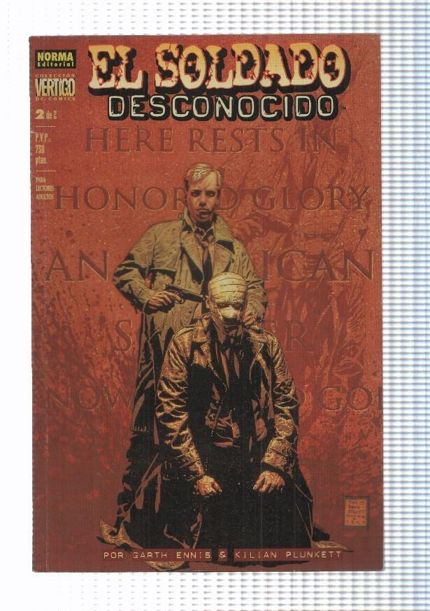 Coleccion Vertigo 63, Norma: El Soldado Desconocido num. 2 de 2 (1999). Garth Ennis y Plunkett