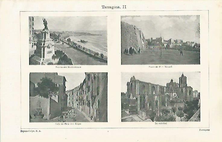 LAMINA ESPASA 33475: Balcon del Mediterraneo, Paseo de Pi i Margall, Calle Puig de Sitges y Catedral de Tarragona