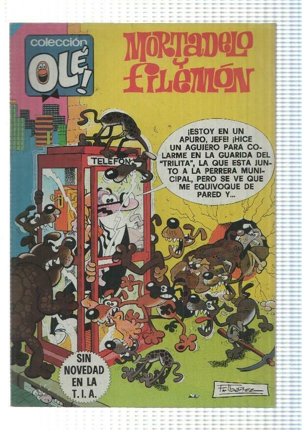 Coleccion Ole numero 203: Mortadelo y Filemon: Sin novedad en la T.I.A