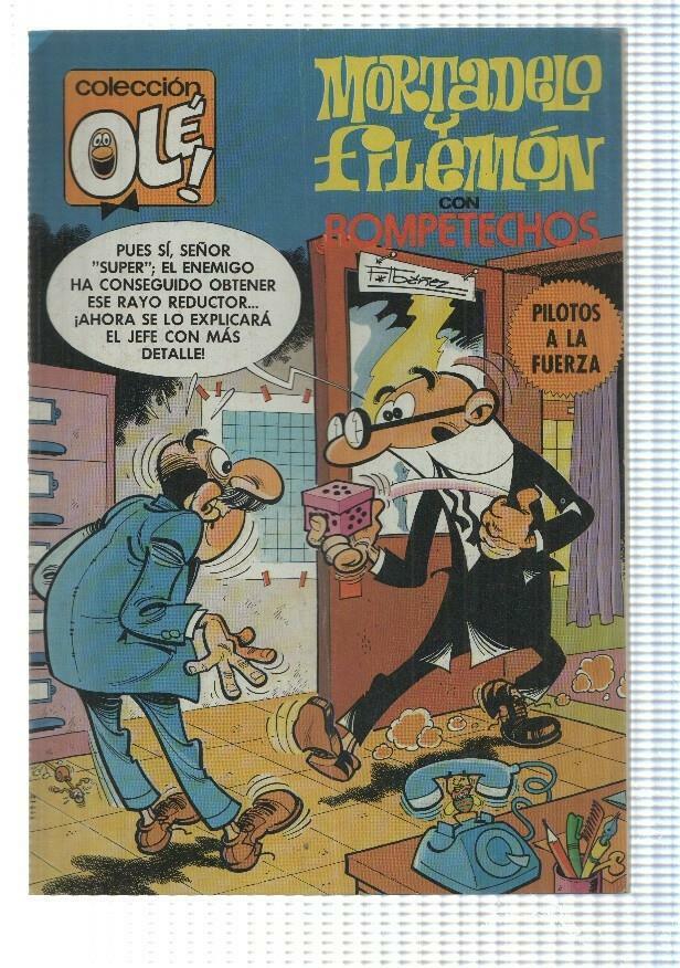 Coleccion Ole numero 191: Mortadelo y Filemon: Pilotos a la fuerza + Rompetechos