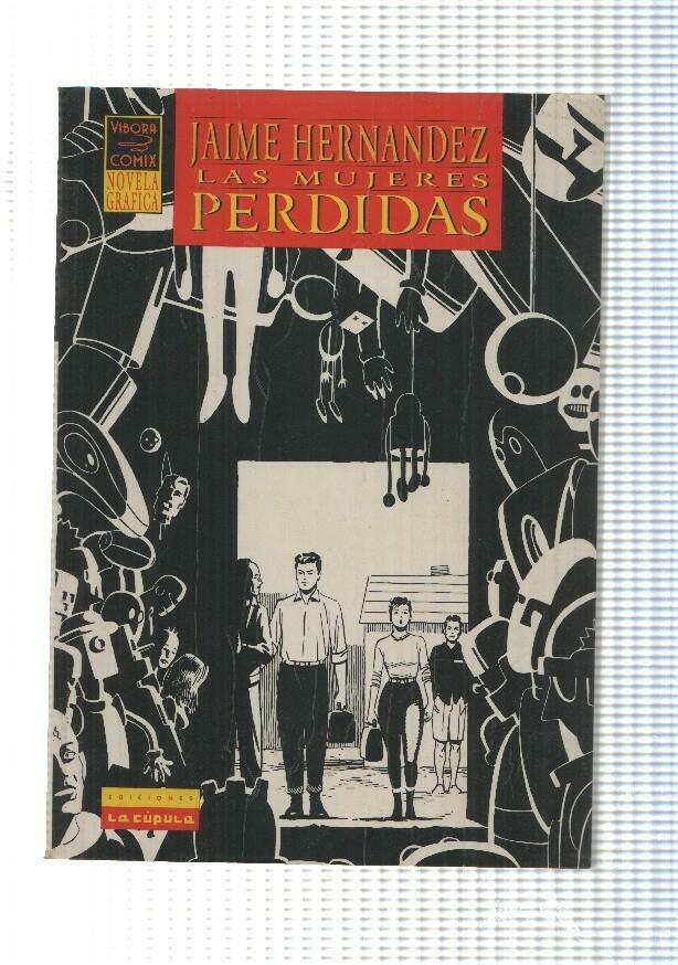 La Cupula, Novela Grafica: Las Mujeres Perdidas de Jaime Hernandez