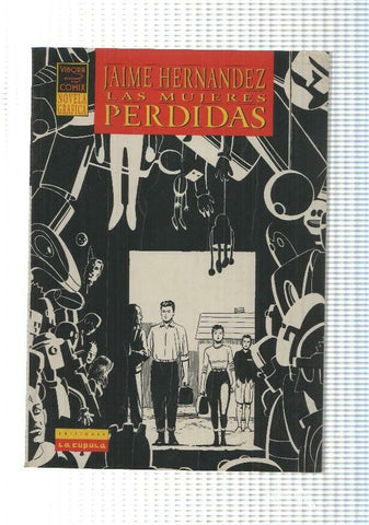 La Cupula, Novela Grafica: Las Mujeres Perdidas de Jaime Hernandez